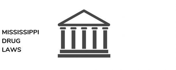 Drug Possession Laws in Mississippi
